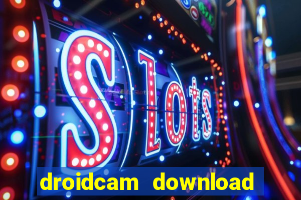 droidcam download for windows